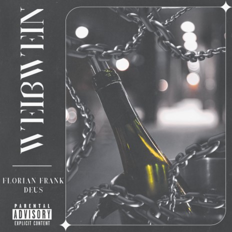 Weißwein ft. florian frank | Boomplay Music