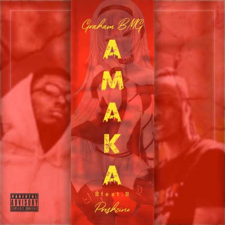 Amaka ft. Graham BHM | Boomplay Music