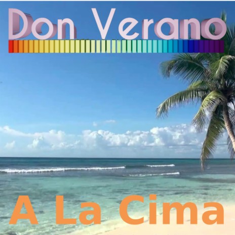 A La Cima | Boomplay Music