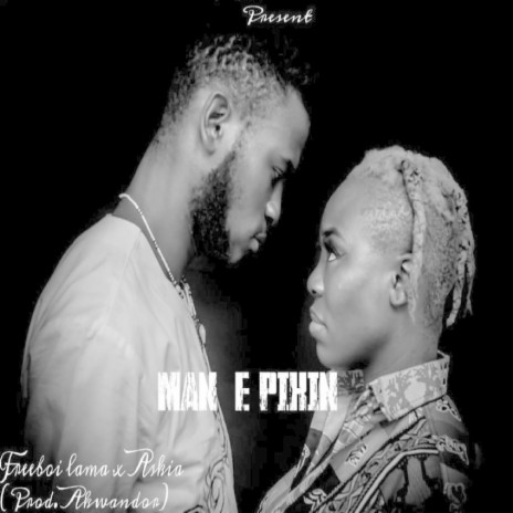 Man E Pikin (feat. Askia) | Boomplay Music