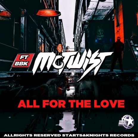 All fot the love ft. BBK | Boomplay Music