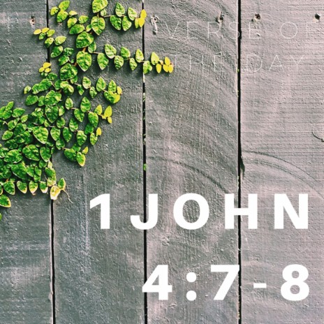 1 John 4:7-8 | Boomplay Music