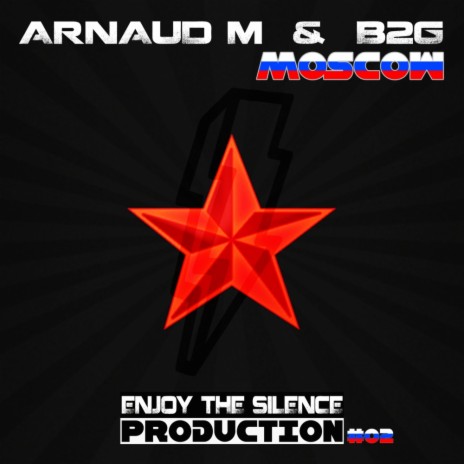 Moscow (Original Mix) ft. B2G