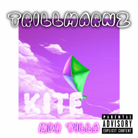 Kite ft. TrillMarnz | Boomplay Music