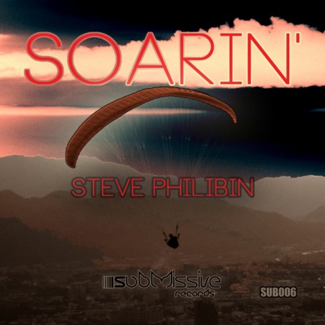 Soarin' (Original Mix)