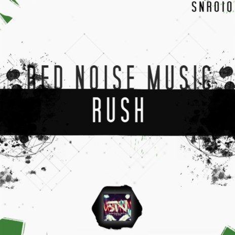 Rush (Original Mix) | Boomplay Music
