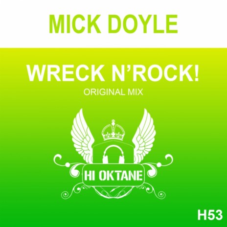 Wreck 'N' Rock (Original Mix)