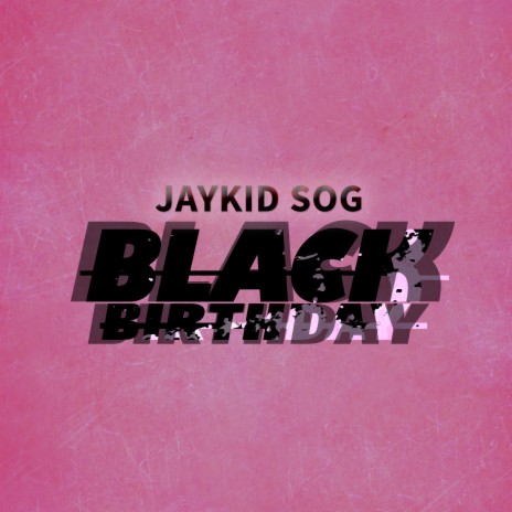 Black Birthday | Boomplay Music