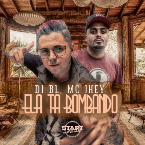 Ela Ta Bombando ft. DJ BL | Boomplay Music