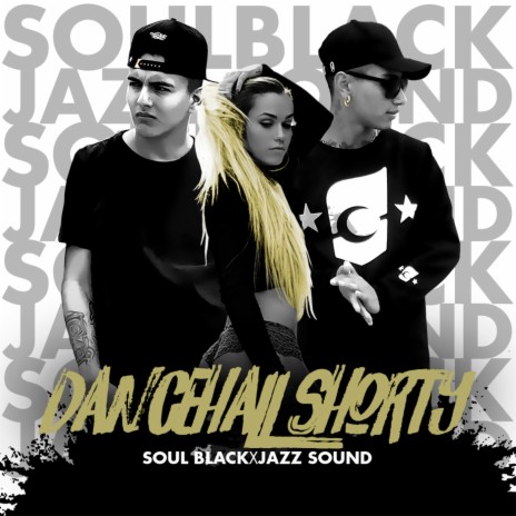 Dancehall Shorty ft. Jazz Sound | Boomplay Music