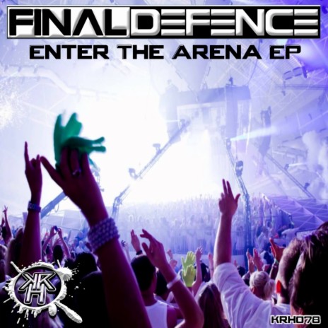 Enter The Arena (Original Mix) | Boomplay Music