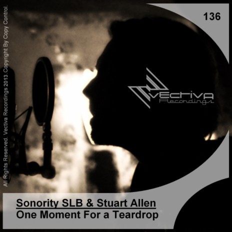 One Moment For A Teardrop (Club Mix) ft. Stuart Allen | Boomplay Music