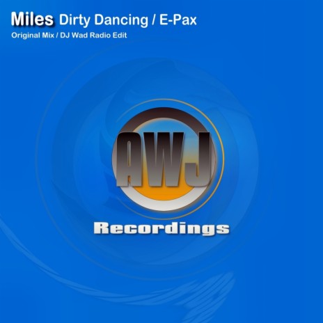Dirty Dancing (DJ Wad Radio Edit)