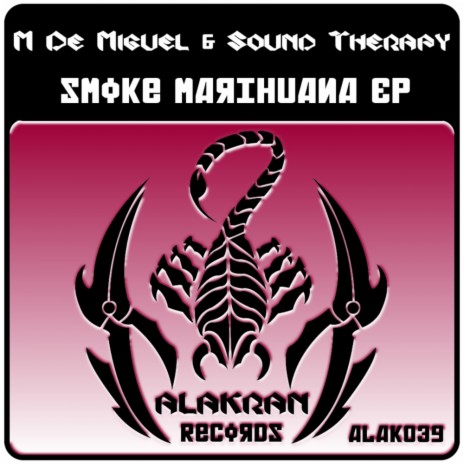 Smoke Marihuana (Dani Retamosa Remix) ft. Sound Therapy | Boomplay Music
