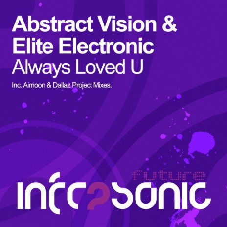 Always Loved U (Aimoon Remix) ft. Elite Electronic | Boomplay Music