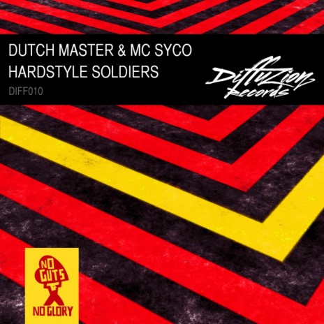 Hardstyle Soldiers (Original Mix) ft. MC Syco | Boomplay Music