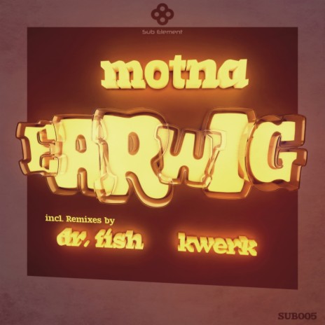 Earwig (Dr Fish Remix)