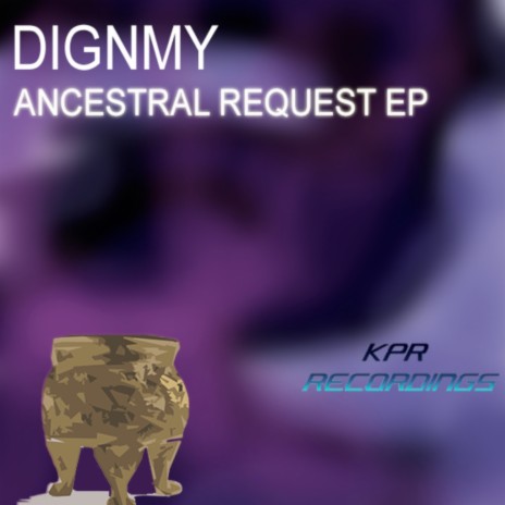 Ancestral Request (Original Mix)