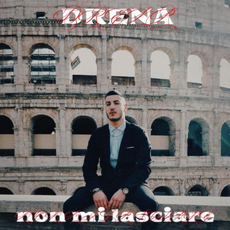 Non mi lasciare | Boomplay Music