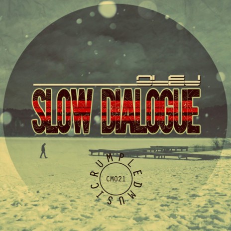 Slow Dialogue (Original Mix) | Boomplay Music