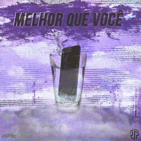 Melhor Que Você ft. Geomafiasix, Rudah Zion & Liip Beats