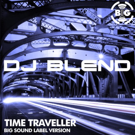 Time Traveller (Original Mix) | Boomplay Music