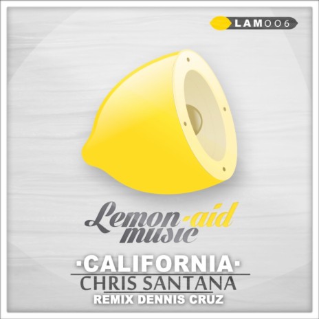 California (Dennis Cruz Remix)