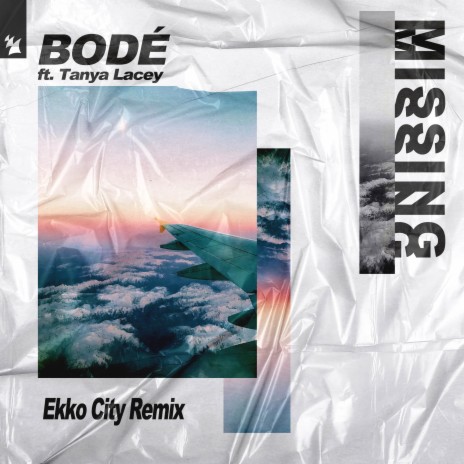 Missing (Ekko City Remix) ft. Tanya Lacey | Boomplay Music