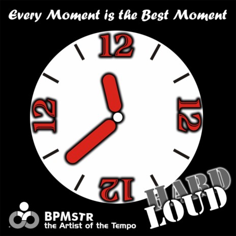 Every Moment Is The Best Moment (Original Mix) | Boomplay Music