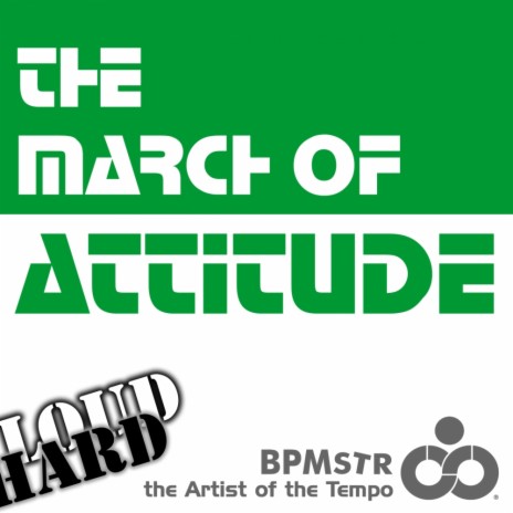 The March of Attitude (Original Mix)