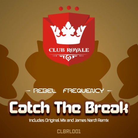 Catch The Break (James Nardi Remix)