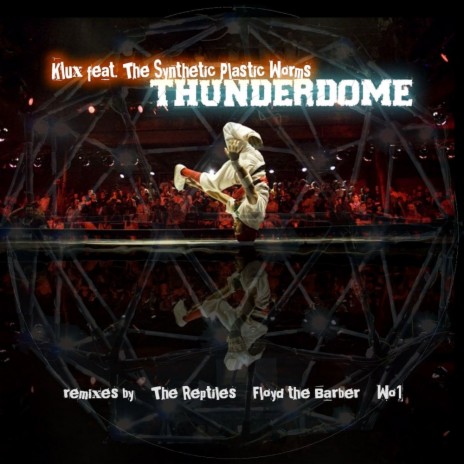 Thunderdome (Wo1 Remix) ft. The Synthetic Plastic Worms | Boomplay Music
