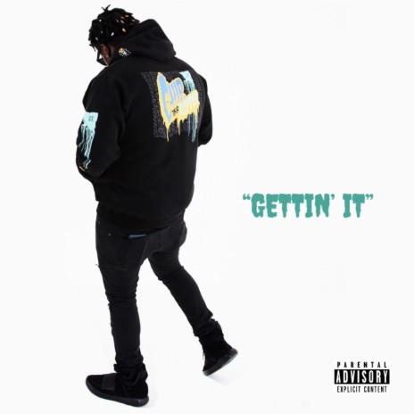 GETTIN' IT | Boomplay Music