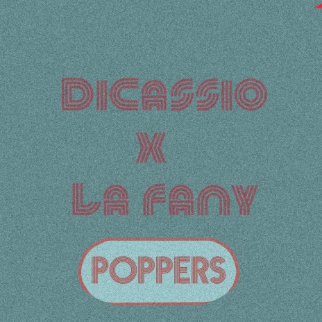 Poppers ft. LA FANNY | Boomplay Music