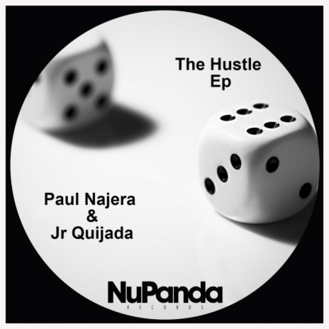 The Hustle (Original Mix) ft. Jr.Quijada