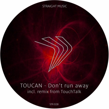 Don't Run Away (Original Mix) | Boomplay Music