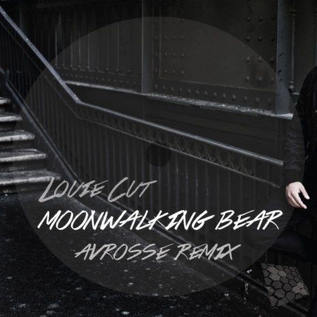 Moonwalking Bear (Avrosse Remix)