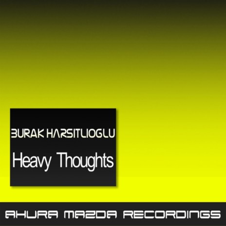 Heavy Thoughts (Original Mix)