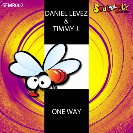 One Way (Original Mix) ft. Timmy J. | Boomplay Music