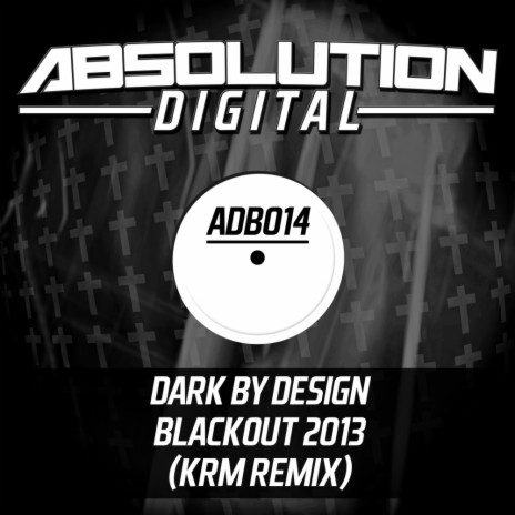 Blackout 2013 (KRM Remix)