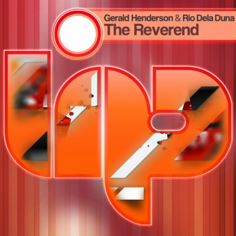 The Reverend (Original Mix) ft. Rio Dela Duna