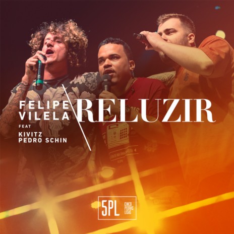 Reluzir ft. Pedro Schin & Kivitz | Boomplay Music