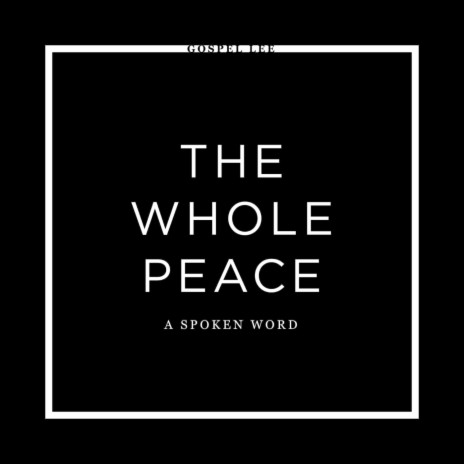 The Whole Peace (Christmas in 4 Minutes) | Boomplay Music