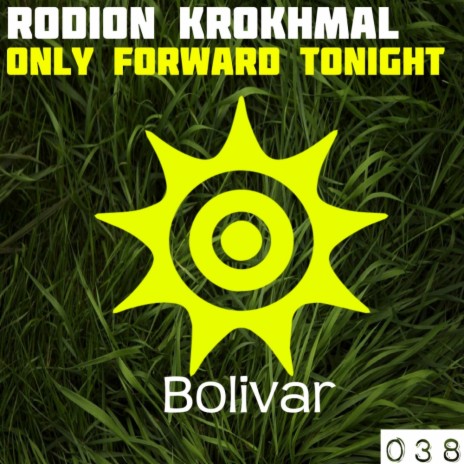 Only Forward Tonight (Original Mix)