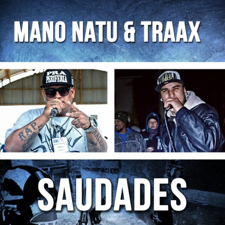 Saudades ft. Traax | Boomplay Music