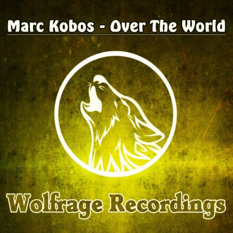 Over The World (Original Mix) | Boomplay Music