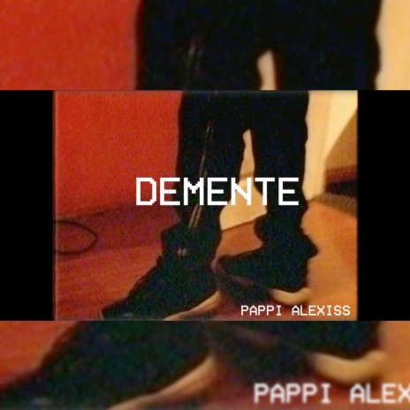 Demente | Boomplay Music