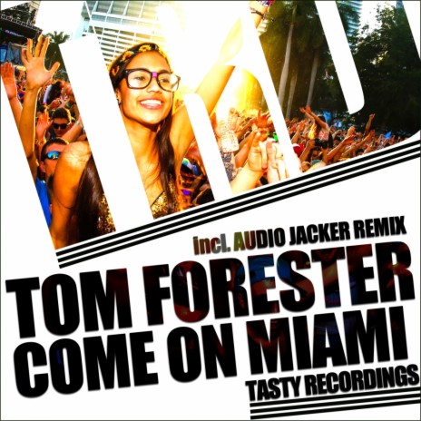 Come On Miami (Audio Jacker Remix) | Boomplay Music