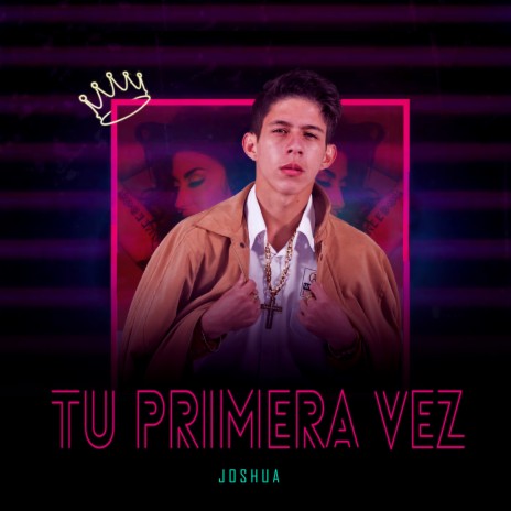 Tu Primera Vez | Boomplay Music