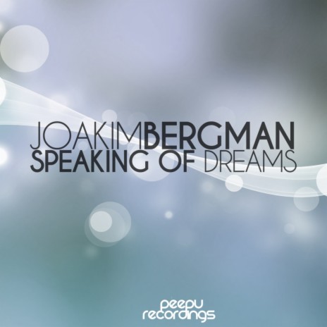 Speaking Of Dreams (Original Mix) | Boomplay Music